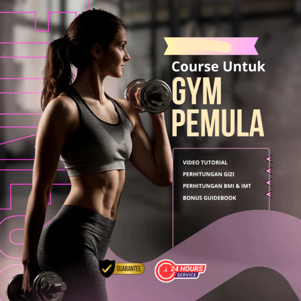 Online Course GYM untuk Pemula - Mulai Fitnes dari Nol!