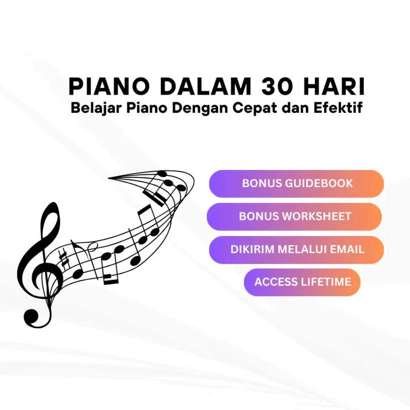 Course Jago Piano Dalam 30 Hari - Metode Efektif Kuasai Piano Dari Nol TERBUKTI! - Image 2