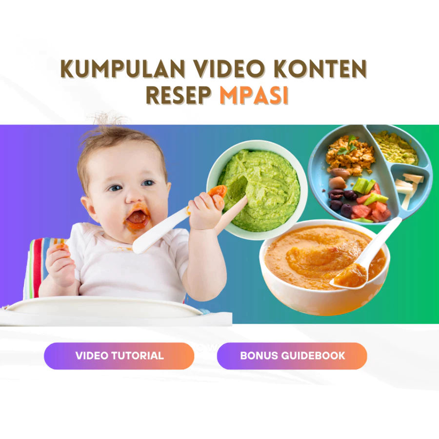 Kumpulan Video Resep MPASI - Panduan Menu Bergizi, Praktis, & Anti GTM
